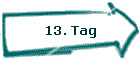 13. Tag