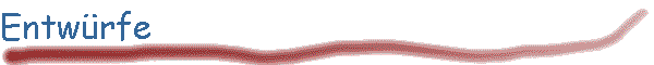 Entw�rfe