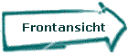 Frontansicht